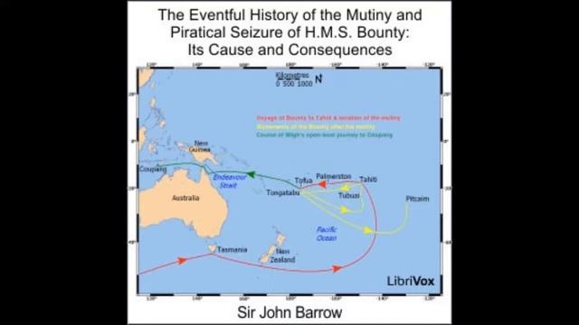 Mutiny and Piratical Seizure of H.M.S. Bounty: Its Cause and Consequences part 4 смотреть онлайн