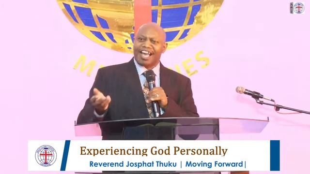 Expriencing God Personally | Rev. Josphat Thuku | Morning Service смотреть онлайн