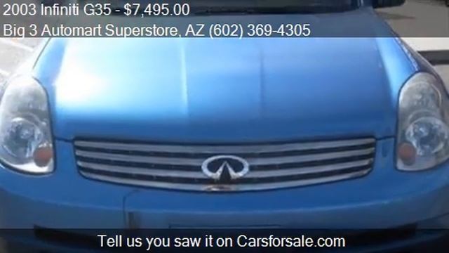 2003 Infiniti G35 for sale in Chandler, AZ 85225 at the Big смотреть онлайн