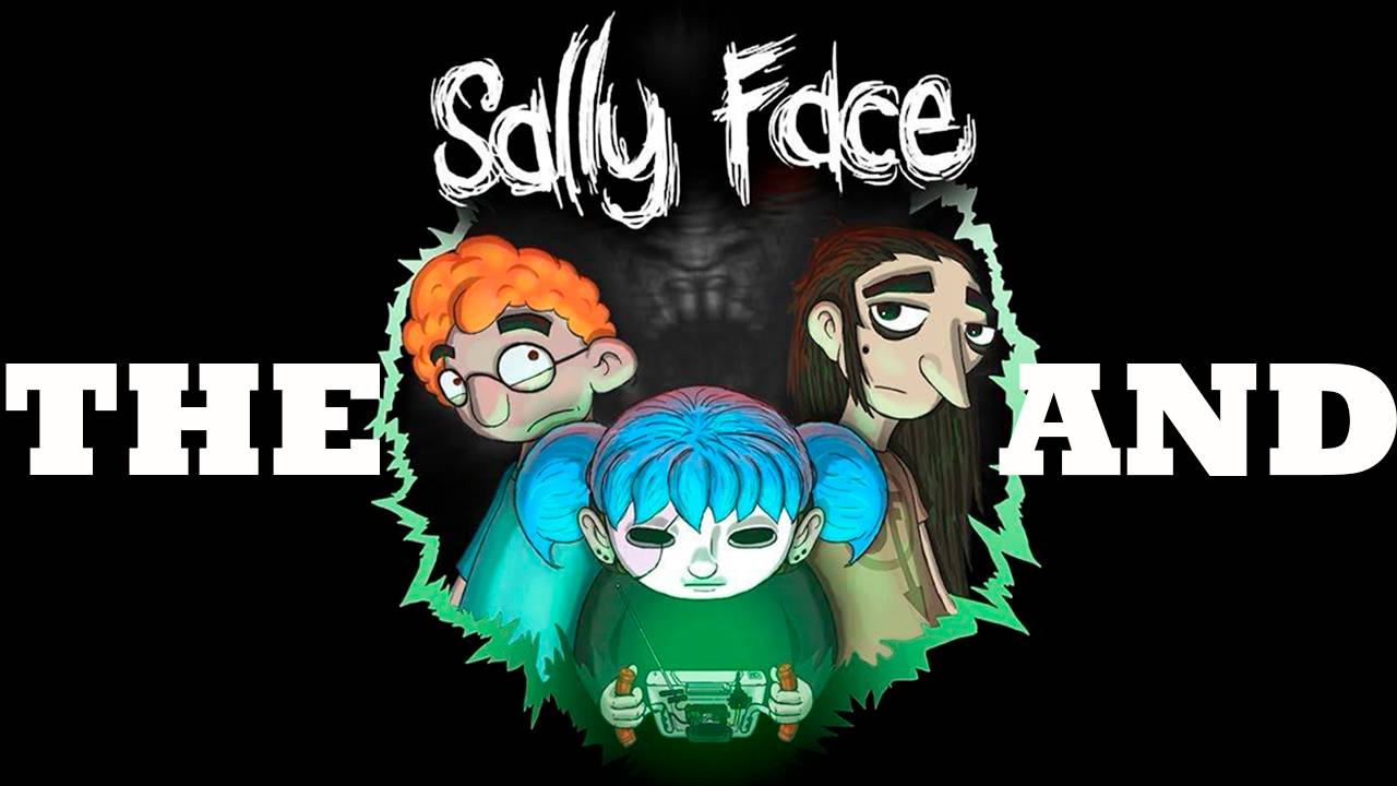 Прохождение игры Sally Face (Без комментариев)