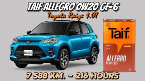 Taif Allegro 0w20 GF-6 (отработка из Toyota Raize 1,0T - 7 588 км., 216 моточасов).