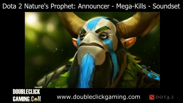 Dota 2 Announcers - Nature's Prophet Mega-Kills смотреть онлайн