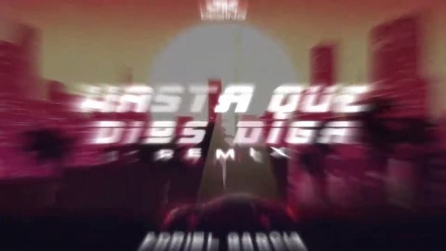 HASTA QUE DIOS DIGA (Remix) - Nacho Pereira X DJSNOWS X Adriel Garcia (Fiestero) смотреть онлайн