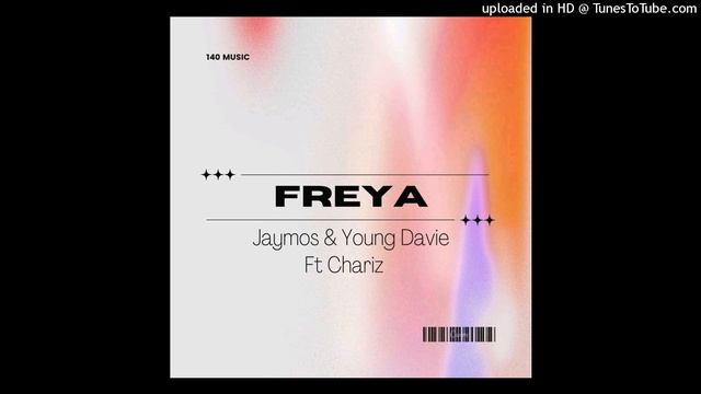 FREYA (2022 OFFICIAL AUDIO) Jaymos & Yung Davie ft Chariz (140 Music) смотреть онлайн