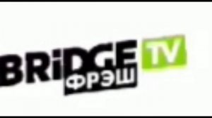 Заставка  Bridge tv фрэш  2019