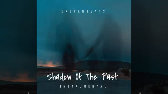 Shadow of the Past (Instrumental) смотреть онлайн