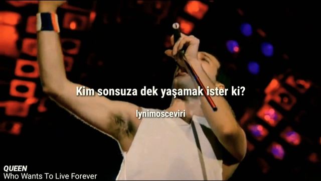 QUEEN-Who Wants To Live Forever[Türkçe Çeviri] смотреть онлайн