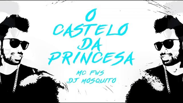 Mc Fws e dj mosquito castelo da princesa смотреть онлайн