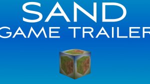 SAND GAME TRAILER