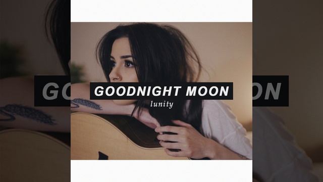 Goodnight Moon (Acoustic) смотреть онлайн