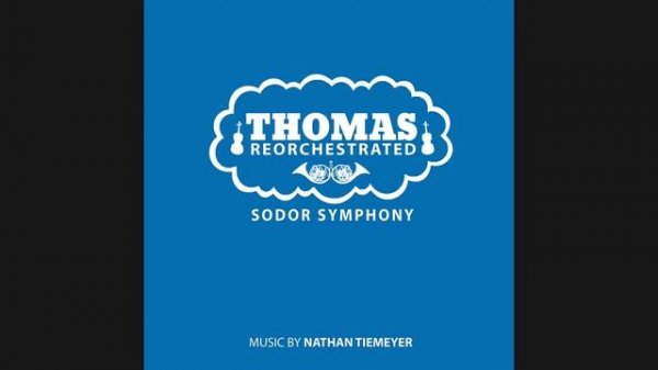 The Flying Kipper (From "Thomas Reorchestrated: Sodor Symphony")