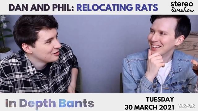 Relocating Rats: Dan And Phil Stereo Liveshow 03/30/21 (Audio Only)