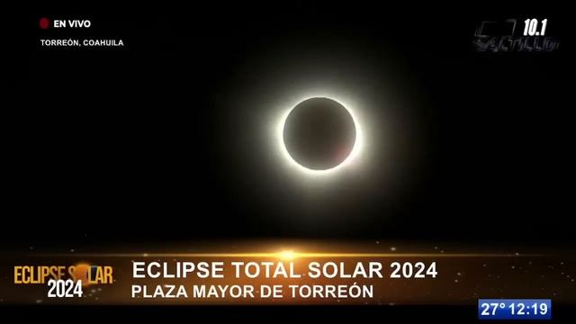 Así se vivió el ECLIPSE de SOL TOTAL desde #TORREÓN смотреть онлайн