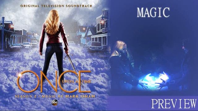 OUAT Season 2 Soundtrack - 03 - "Magic" Preview смотреть онлайн