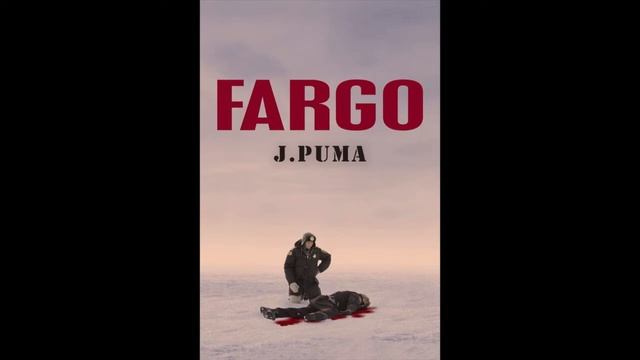 Juanfu AKA J.Puma - Fargo смотреть онлайн