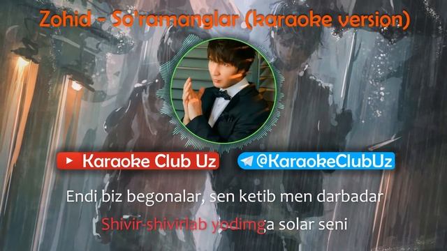 Zohid - So'ramanglar | karaoke version смотреть онлайн