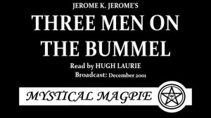 Three Men on the Bummel (2001) by Jerome K. Jerome, read by Hugh Laurie
