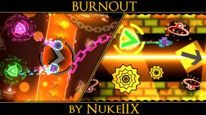 BURNOUT by NukeIIX | Easy Demon