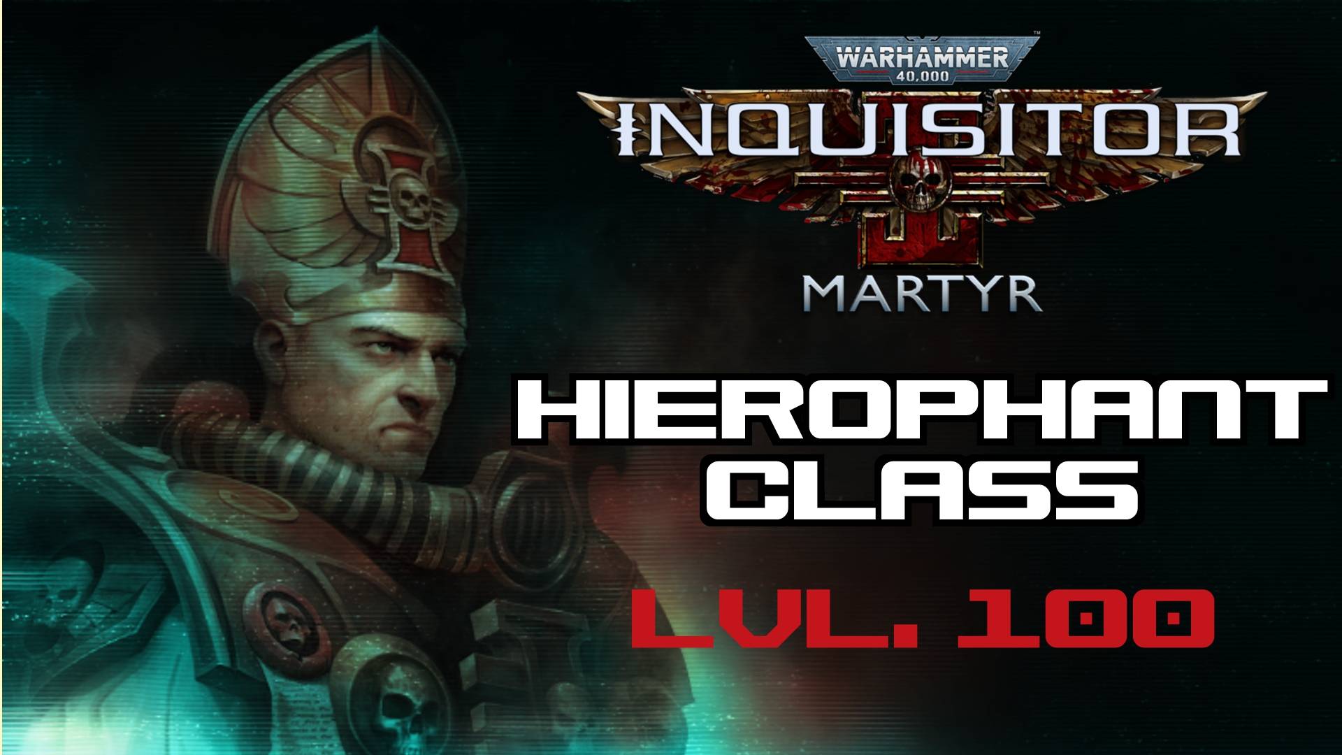 🔴🎦Warhammer 40,000 Inquisitor - Martyr▶ИЕРОФАНТ▶Конец сезона▶100 лвл
