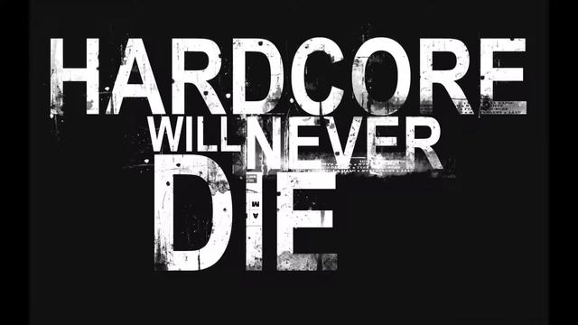 PuniTek - Hardcore Will Never Die [Re-edit] смотреть онлайн