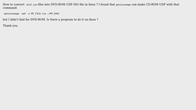 Unix & Linux: How to convert .bin/.cue files into DVD-ROM UDF-ISO file in linux? смотреть онлайн