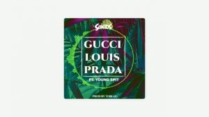 Yung Pretty ft. Rabbit killa - Gucci Louis Prada | Music 2019