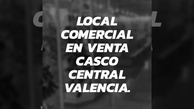 Local Comercial en Venta Casco Central Valencia. смотреть онлайн
