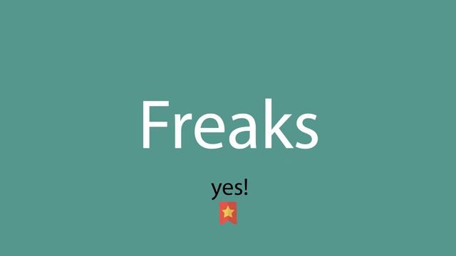 Freaks pronunciation смотреть онлайн