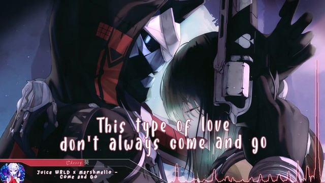 Nightcore - Come & Go (Juice WRLD ft. Marshmello) - (Lyrics) смотреть онлайн