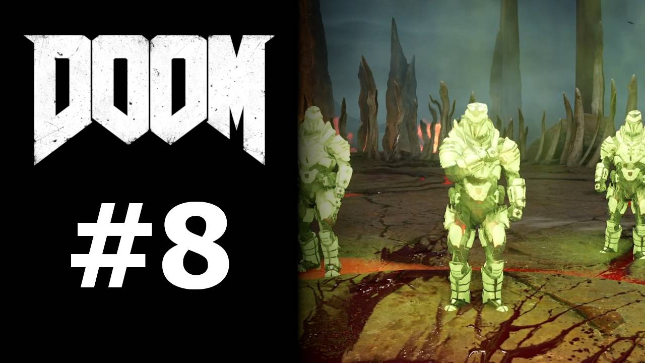 СТРАЖИ #8 — DOOM (2016)