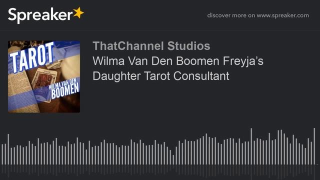 Wilma Van Den Boomen Freyja’s Daughter Tarot Consultant смотреть онлайн