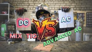 TIG сварка алюминия постоянным током! ADVANCED AC / MIX TIG