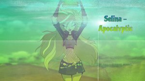 Selina - Apocalyptic