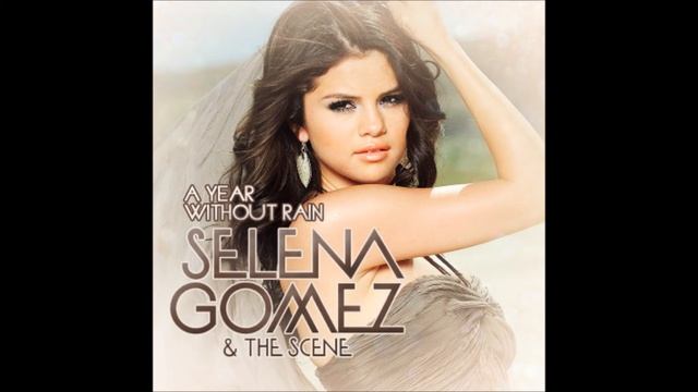 Selena Gomez - A Year Without Rain (Audio) смотреть онлайн
