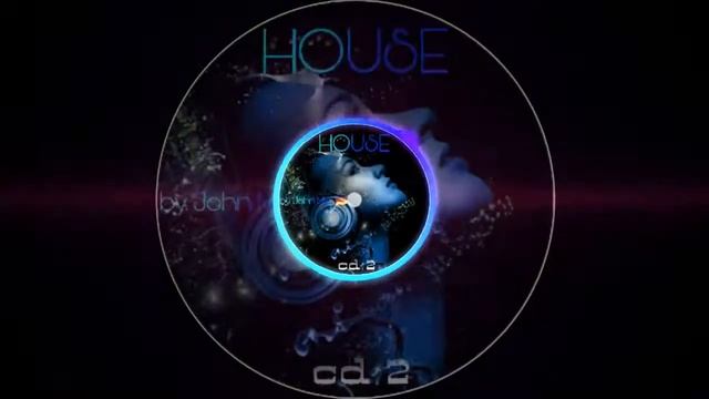 Faixa 11 CD House by John MK4🇩🇪 cd2 смотреть онлайн