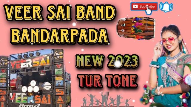 Veer sai band bandharpada new 2023 tur tone new dhamaka tone смотреть онлайн