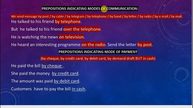 PREPOSITION- MEANS OF TRAVEL, COMMUNICATION, PAYMENT, INSTRUMENT ETC.