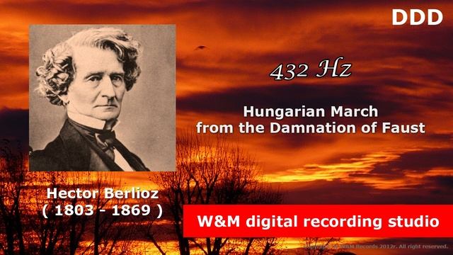 Hector Berlioz - Hungarian March from the Damnation of Faust 432Hz смотреть онлайн