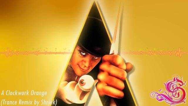 A Clockwork Orange (Trance Remix)
