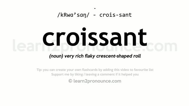 Pronunciation of Croissant | Definition of Croissant смотреть онлайн