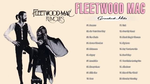The Best Of Fleetwood Mac - Fleetwood Mac Greatest Hits Full Album 2022 смотреть онлайн