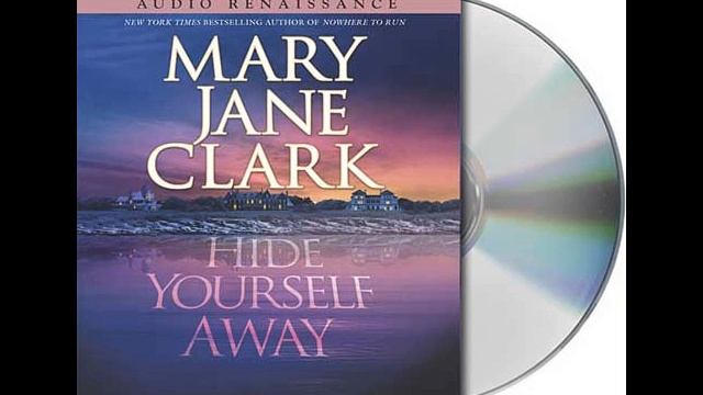 Hide Yourself Away by Mary Jane Clark--Audiobook Excerpt смотреть онлайн