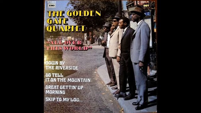 The Golden Gate Quartet - There's a Man Going Around смотреть онлайн