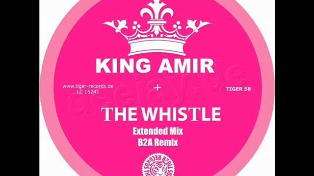 King Amir - The Whistle смотреть онлайн