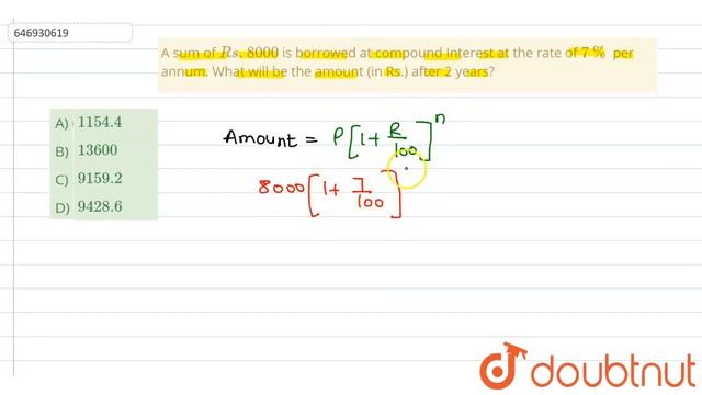 A sum of Rs. 8000 is borrowed at compound Interest at the rate of 7% per annum. What will be the... смотреть онлайн