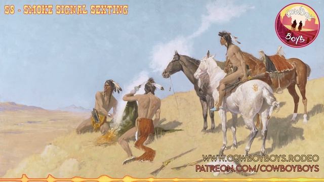 Smoke Signal Sexting - Cowboy Boys Podcast Ep. 58 смотреть онлайн