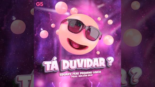TÁ DUVIDAR? (feat. Adilson Beats) смотреть онлайн