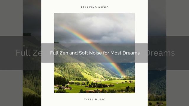 Good Relax and Best Noise for Deep Sleep смотреть онлайн