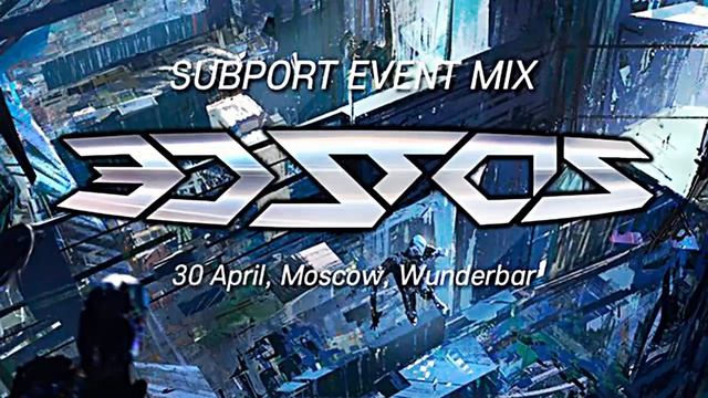 3D Stas - Subport Event Mix, Moscow, Wunderbar - 30 April 2016 смотреть онлайн