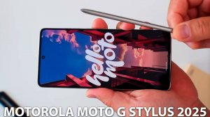 Motorola G Stylus 2025 первый обзор на русском